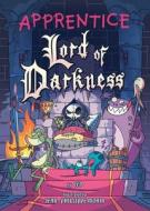 Apprentice Lord of Darkness di Asna edito da LITTLE BEE BOOKS