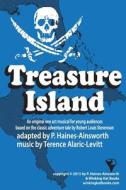 Treasure Island: A One Act Musical Adaptation for Young Audiences: A One Act Musical Adaptation for Young Audiences di Robert Louis Stevenson edito da Createspace
