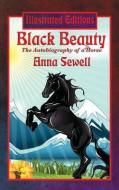 Black Beauty (Illustrated Edition) di Anna Sewell edito da ILLUSTRATED BOOKS