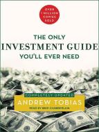 The Only Investment Guide You'll Ever Need di Andrew Tobias edito da Tantor Audio