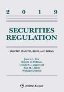 Securities Regulation: Selected Statutes, Rules, and Forms, 2019 di James D. Cox, Donald C. Langevoort edito da ASPEN PUBL