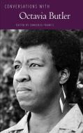 Conversations with Octavia Butler di Octavia Butler edito da University Press of Mississippi