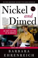 Nickel and Dimed: On (Not) Getting by in America di Barbara Ehrenreich edito da PERFECTION LEARNING CORP