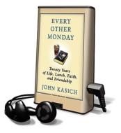 Every Other Monday di Daniel Paisner, John Kasich edito da Tantor Audio Pa
