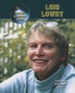 Lois Lowry di Deborah Grahame-Smith edito da Cavendish Square Publishing