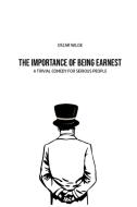 The Importance of Being Earnest di Oscar Wilde edito da Susan Publishing Ltd
