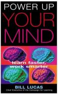 Power Up Your Mind di Bill Lucas edito da HODDER & STOUGHTON