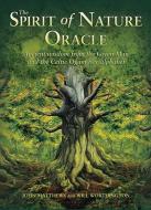 The Spirit Of Nature Oracle di John Matthews, Will Worthington edito da Eddison Books Ltd