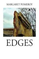 Edges di MARGARET POMEROY edito da Lightning Source Uk Ltd