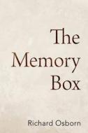 The Memory Box di Osborn Richard Osborn edito da Outskirts Press