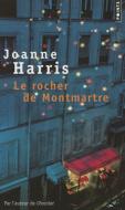 Rocher de Montmartre(le) di Joanne Harris edito da CONTEMPORARY FRENCH FICTION