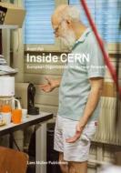 Pol, A: Inside CERN di Andri Pol edito da Lars Müller Publishers