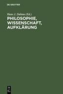 Philosophie, Wissenschaft, Aufklärung edito da De Gruyter