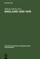 England Und Wir: 02. Okt 14 edito da Walter de Gruyter