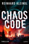 Chaoscode di Reinhard Kleindl edito da Lübbe