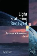 Light Scattering Reviews 4 di Alexander A. Kokhanovsky edito da Springer-Verlag GmbH