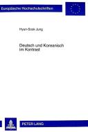 Deutsch und Koreanisch im Kontrast di Hyun-Sook Jung edito da Lang, Peter GmbH