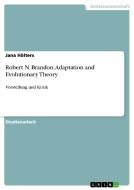 Robert N. Brandon: Adaptation and Evolutionary Theory di Jana Hölters edito da GRIN Publishing