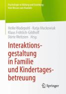 Interaktionsgestaltung in Familie und Kindertagesbetreuung edito da Gabler, Betriebswirt.-Vlg