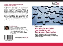 Del Plan de Inclusión Social al Plan de Integración Económica di Daniela Feigelman edito da EAE