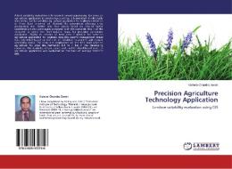 Precision Agriculture Technology Application di Kishore Chandra Swain edito da LAP Lambert Academic Publishing