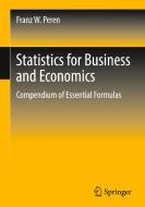 Statistics For Business And Economics di Franz W. Peren edito da Springer Berlin Heidelberg
