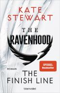 The Ravenhood - The Finish Line di Kate Stewart edito da Blanvalet Taschenbuchverl