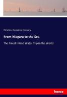 From Niagara to the Sea di Richelieu Navigation Company edito da hansebooks