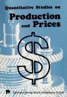 Quantitative Studies on Production and Prices edito da Physica-Verlag HD