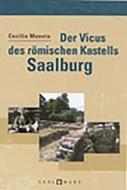 Der Vicus Des Romischen Kastells Saalburg di Cecilia Moneta edito da Philipp Von Zabern