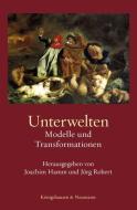 Unterwelten edito da Königshausen & Neumann