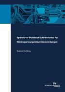 Optimierter Multilevel-GaN-Umrichter für Niederspannungsindustrieanwendungen di Raphael Hartwig edito da Universitätsverlag Ilmenau