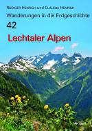 Lechtaler Alpen di Rüdiger Henrich, Claudia Henrich edito da Pfeil,  Dr. Friedrich