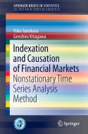 Indexation and Causation of Financial Markets di Genshiro Kitagawa, Yoko Tanokura edito da Springer Japan