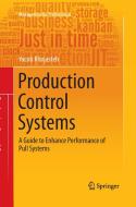 Production Control Systems di Yacob Khojasteh edito da Springer Japan