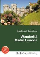 Wonderful Radio London edito da Book On Demand Ltd.