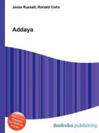 Addaya edito da Book On Demand Ltd.