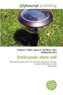 Embryonic Stem Cell di #Miller,  Frederic P. Vandome,  Agnes F. Mcbrewster,  John edito da Vdm Publishing House