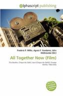 All Together Now (film) edito da Betascript Publishing