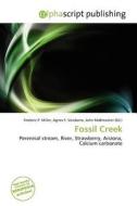 Fossil Creek edito da Alphascript Publishing