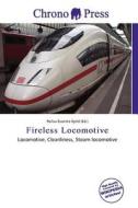 Fireless Locomotive edito da Chrono Press