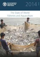 The State of World Fisheries and Aquaculture (SOFIA) 2014 di Food and Agriculture Organization edito da Food and Agriculture Organization of the United Nations - FA