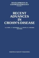 Recent Advances in Crohn's Disease edito da Springer Netherlands