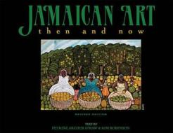 Robinson, K:  Jamaican Art: Then And Now di Kim Robinson edito da Lmh Publishing