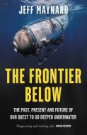 The Frontier Below di Jeff Maynard edito da HarperCollins Publishers