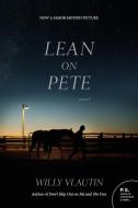 Lean on Pete movie tie-in di Willy Vlautin edito da HarperCollins