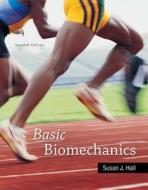 Hall, S: Basic Biomechanics di Susan Hall edito da McGraw-Hill Education