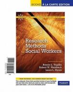 Research Methods for Social Workers di Bonnie L. Yegidis, Robert W. Weinbach, Laura L. Myers edito da Prentice Hall