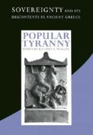 Popular Tyranny edito da University Of Texas Press