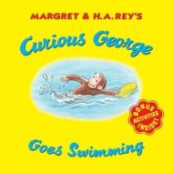 Curious George Goes Swimming di H. A. Rey edito da HOUGHTON MIFFLIN
